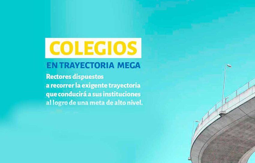 Colegios en Trayectoria Mega – Conaced
