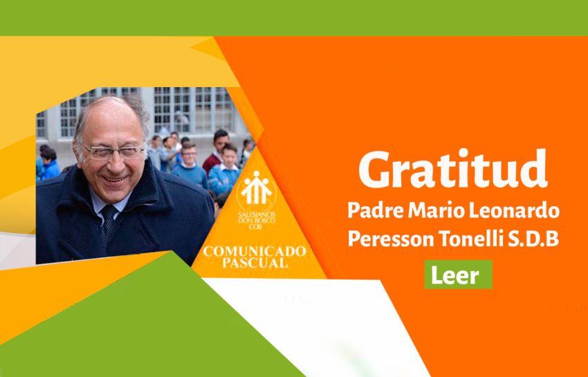 Gratitud Padre Mario Leonardo Peresson Tonelli S.D.B