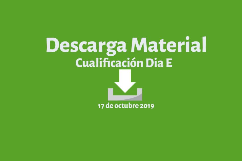 Descarga Material Cualificación Dia E
