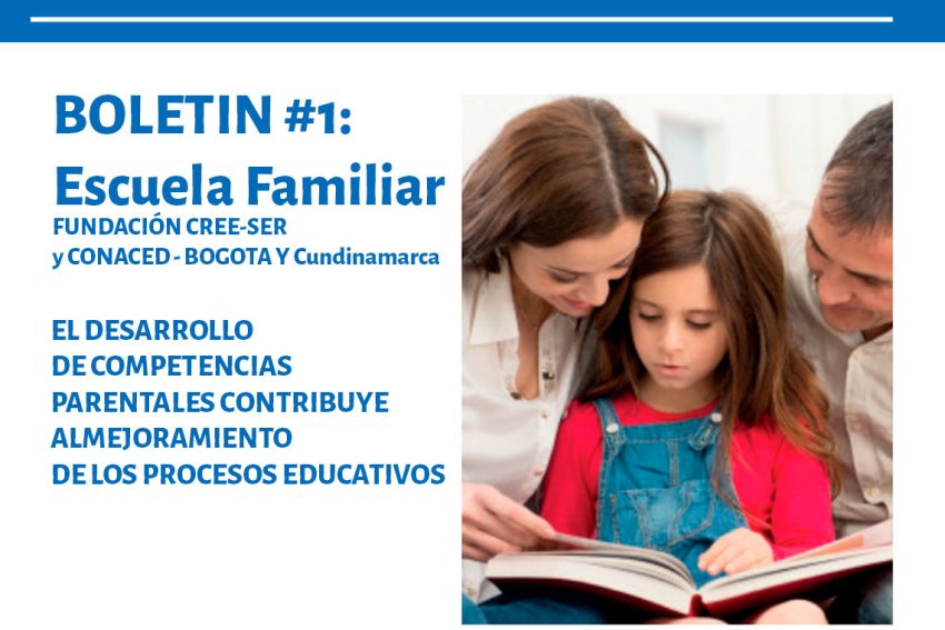 EL DESARROLLO DE COMPETENCIAS PARENTALES CONTRIBUYE AL MEJORAMIENTO DE LOS PROCESOS EDUCATIVOS
