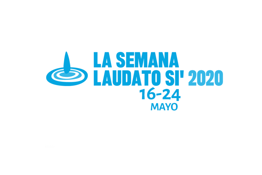 Semana Laudato si’: Construir juntos un mundo mejor