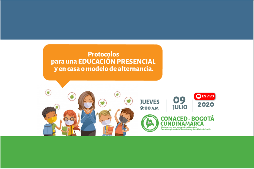 Cualificación virtual sobre Protocolos para una Educación Presencial y en casa o modelo de alternancia – CONACED BOGOTÁ