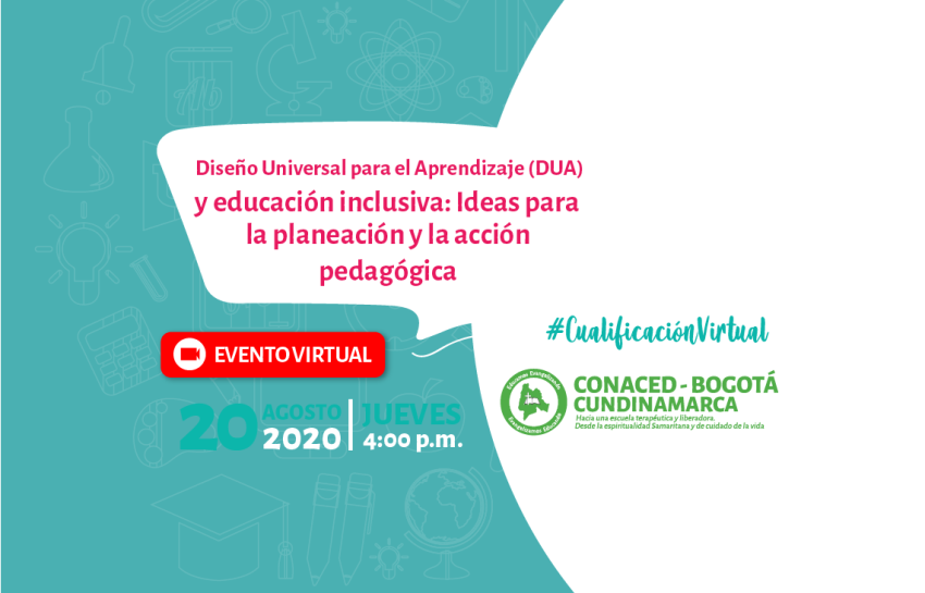 Cualificación virtual sobre “Diseño Universal para el Aprendizaje (DUA) y educación inclusiva: Ideas para la planeación y la acción pedagógica”