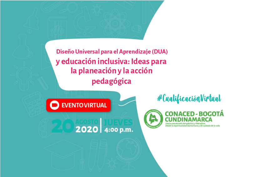 Cualificación virtual sobre “Diseño Universal para el Aprendizaje (DUA) y educación inclusiva: Ideas para la planeación y la acción pedagógica”
