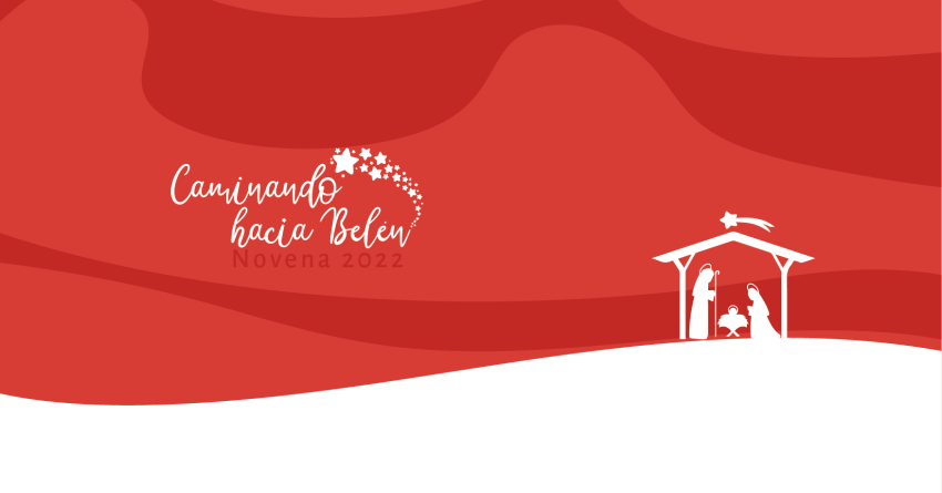Novena 2022: CAMINANDO HACIA BELÉN